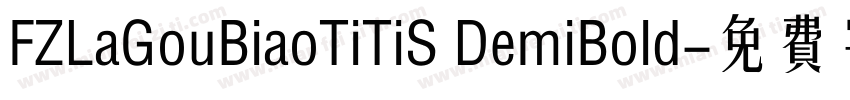 FZLaGouBiaoTiTiS DemiBold字体转换